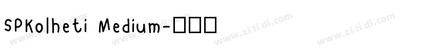 SPKolheti Medium字体转换